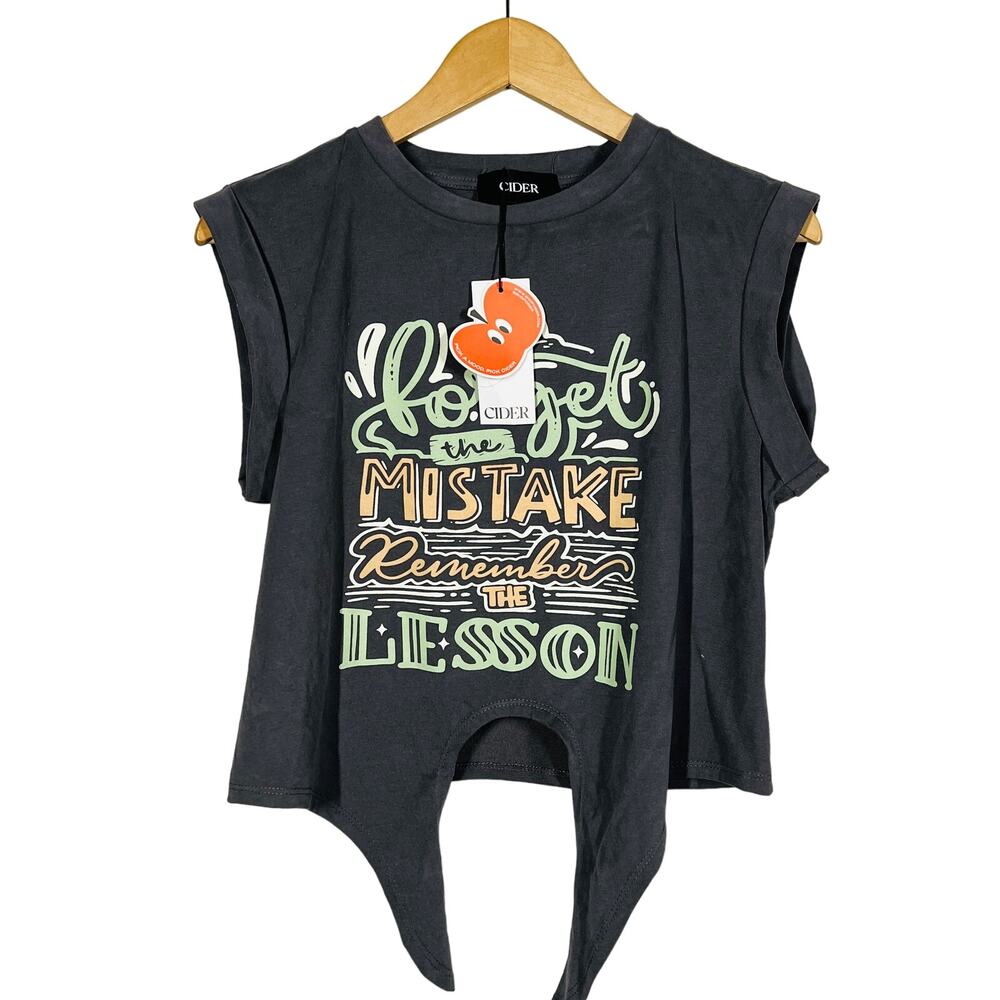 NEW! Cider Graphic Crop Tie Tee Forget The Mistake Remember Lesson - S